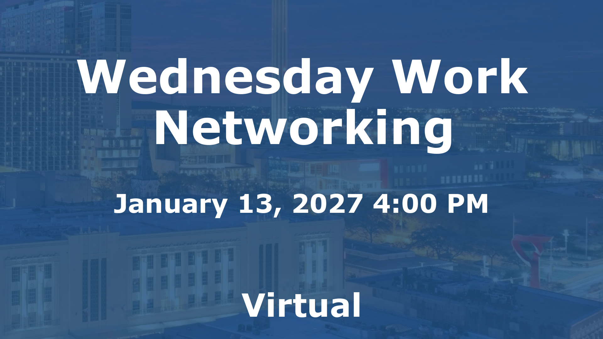 Wednesday Work Networking event image